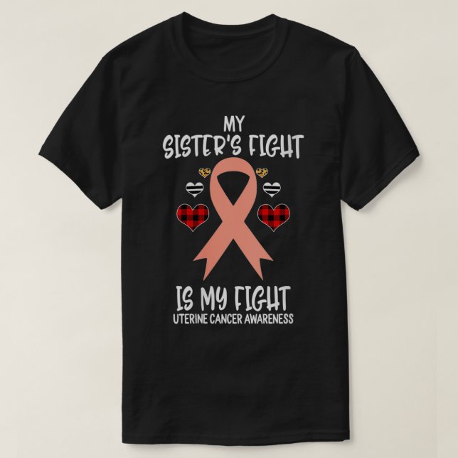 Womens Uterus Cancer Awareness My Sister's Fight T-Shirt (Design vorne)