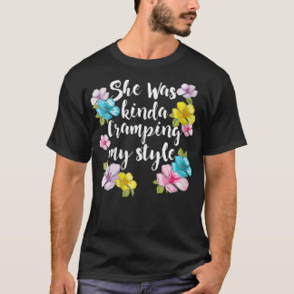 Womens Uterus Sie war Kinda Cramping My St. T-Shirt