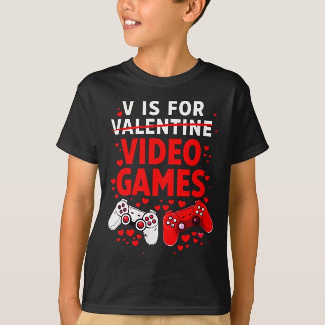 Women's V Is For Video Games Funny Valentines Game T-Shirt (Vorderseite)