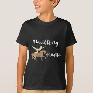 Womens Vaulting Mama Reitpferd Mama Horseck T-Shirt