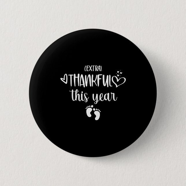 Womens Very Thankful This Year Happy Pregnancy Ann Button (Vorderseite)