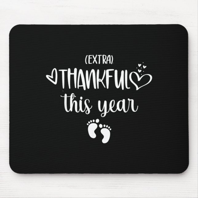 Womens Very Thankful This Year Happy Pregnancy Ann Mousepad (Vorne)
