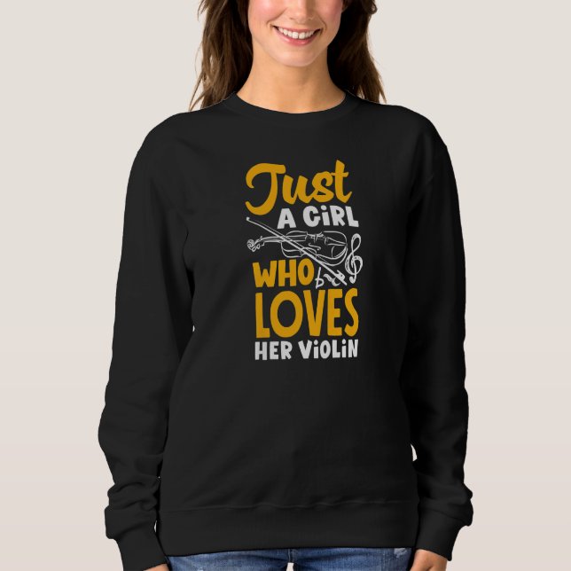 Womens Viola Violinist Just A Girl Who Loves Her V Sweatshirt (Vorderseite)
