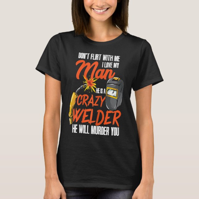 Womens Welder Husband Welder Gifts Funny Welding W T-Shirt (Vorderseite)