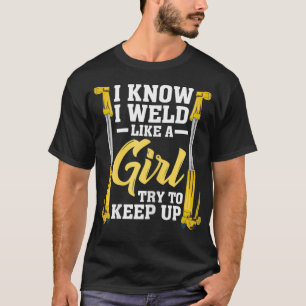 Womens Welder Outfit for a Female Welding Steelsmi T-Shirt