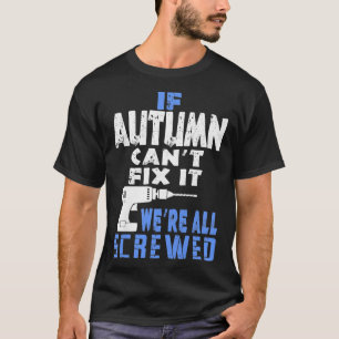 Womens, wenn der Herbst nicht zu Fi, wir sind alle T-Shirt