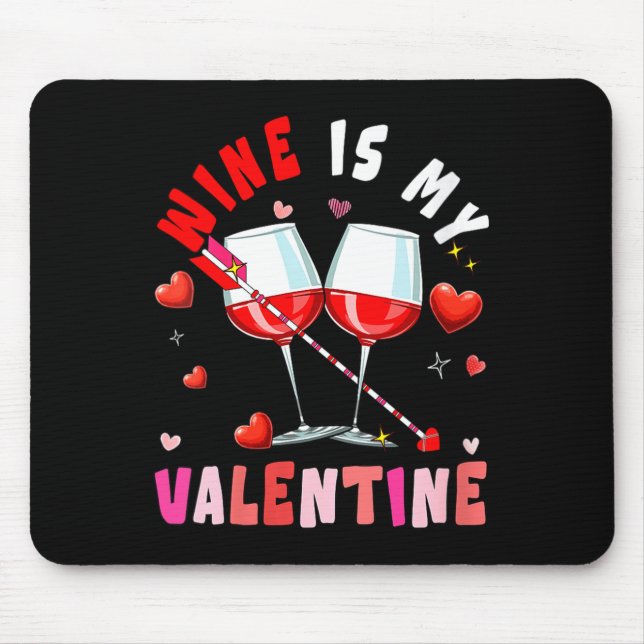Women's Wine Is My Valentine Hearts Matching Drink Mousepad (Vorne)