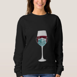 Womens Wine Liebe Face Mask Alcohol Spaß Funny Dri Sweatshirt