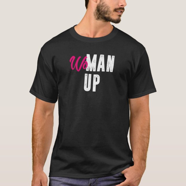 Womens woman up   T-Shirt (Vorderseite)