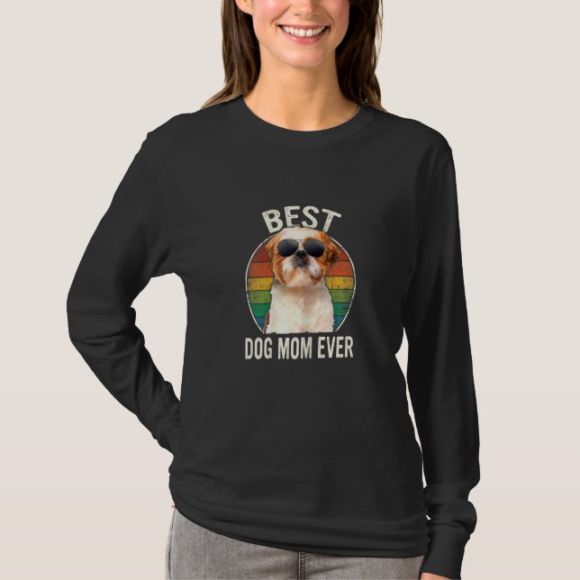 Womens Women Best Shih Tzu Dog Mom Ever Mother's D T-Shirt (Vorderseite)