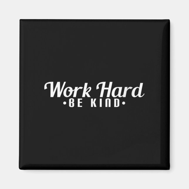 Womens Work Hard Be Kind Motivational V-neck  Magnet (Vorne)