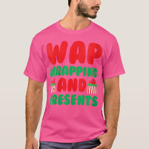 Womens Wrapping und präsentiert lustige Weihnachte T-Shirt