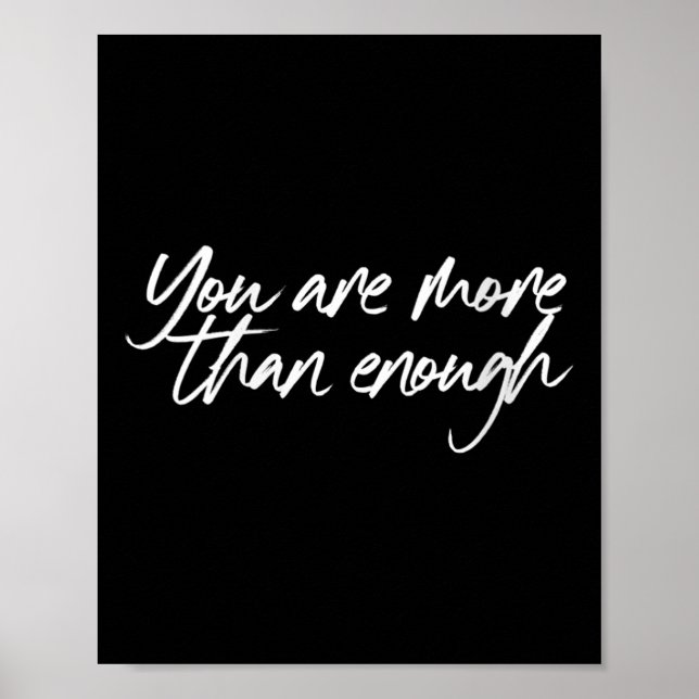 Womens You Are More Than Enough Motivational Quote Poster (Vorne)