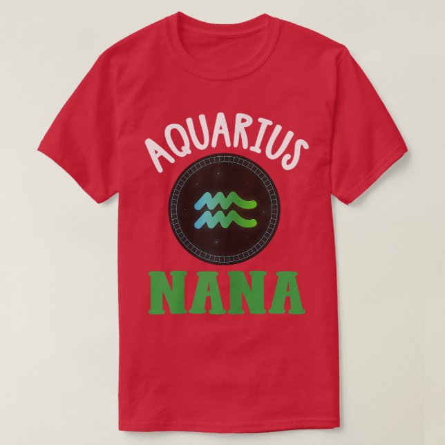 Womens Zodiac Sign Aquarius Nana Horoscope Astrol T-Shirt (Design vorne)