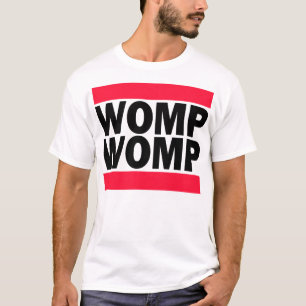 Womp T-Shirt