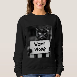 Womp Womp Katze Lustiges Meme Trendige Gen Z Sweatshirt