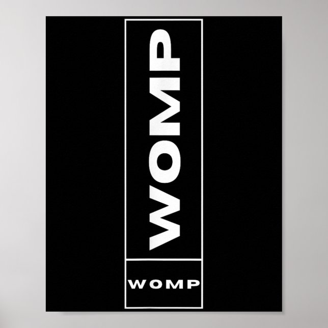 Womp Womp Meme T-Shirt _ Spaß Quote Grafik oben Poster (Vorne)