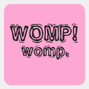 womp womp quadratischer aufkleber