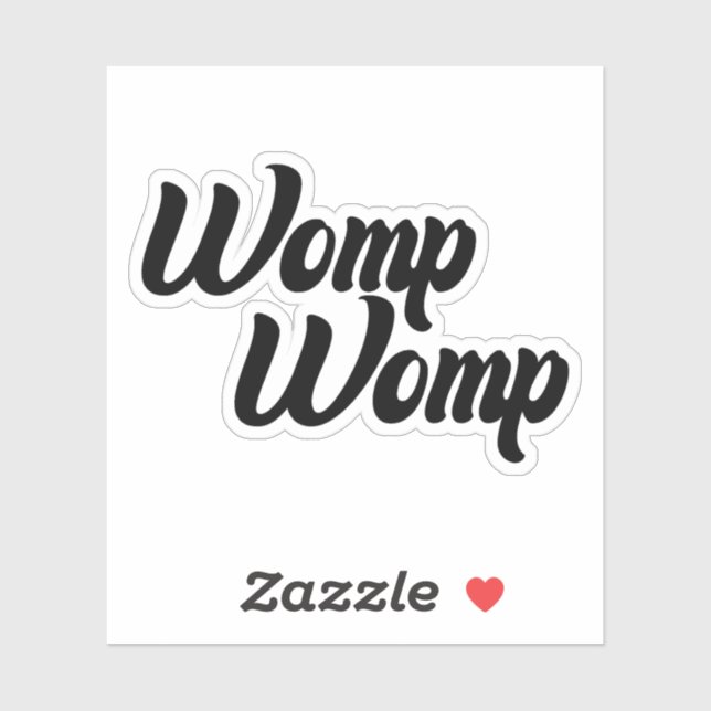 Womp Womp Vinyl Sticker, Funny Stickers Aufkleber (Blatt)