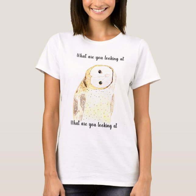 Wonach schaust du Eule  T-Shirt (Vorderseite)