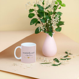 Wonderfully Made – Psalm 139:14 Pink Mug Kaffeetasse