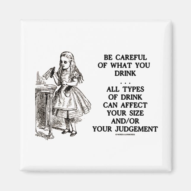 Wonderland Sei vorsichtig, was du trinkst (Alice) Magnet (Vorne)