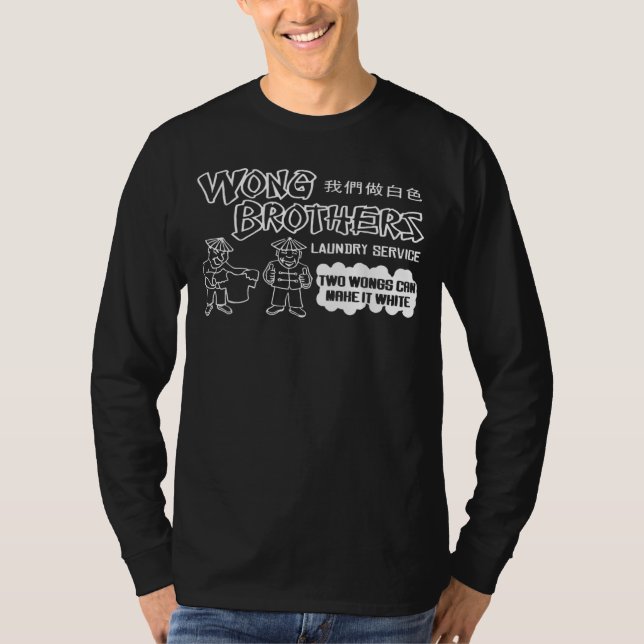 Wong Brothers Laundry Two Wongs make it white T-Shirt (Vorderseite)