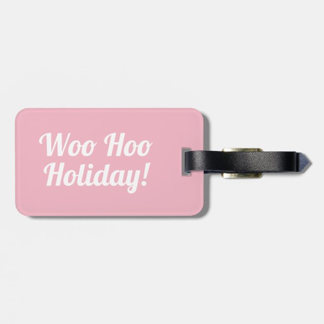 Woo Hoo Holiday | Funny Luggage Tag Gepäckanhänger (Rückseite horizontal)