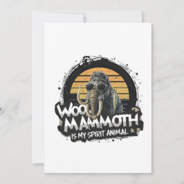 Woo Mammoth Is My Spirit Animal Art Feiertagskarte