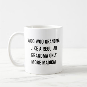 Woo Woo Oma wie eine normale Oma mehr Magie Kaffeetasse