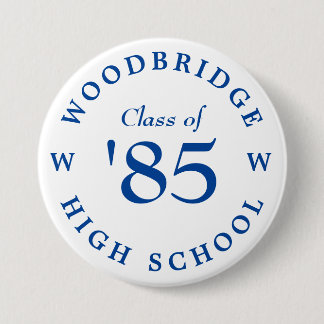 Woodbridge High School Class von '85 Button