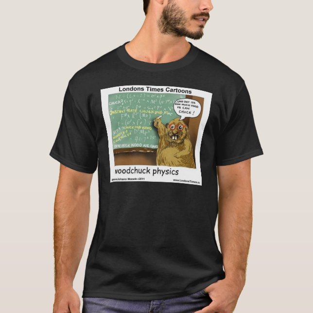 Woodchuck Physik T-Shirt (Vorderseite)