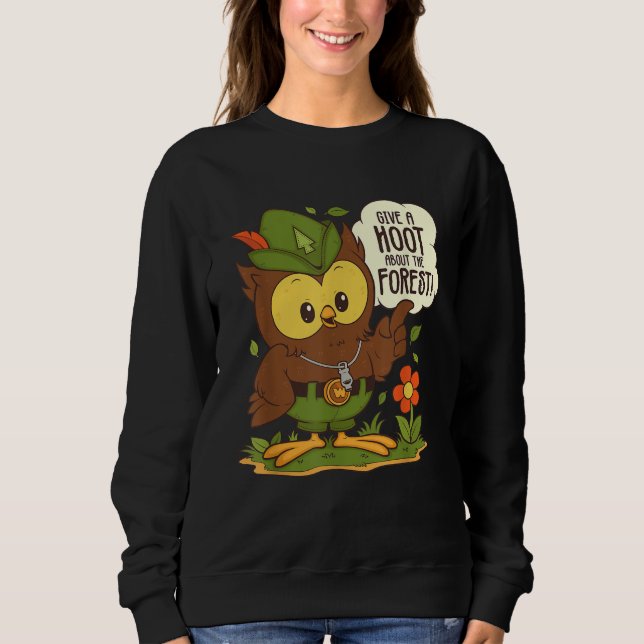 Woodsy Owl gibt einen Hoot über den Wald Arbor Day Sweatshirt (Vorderseite)