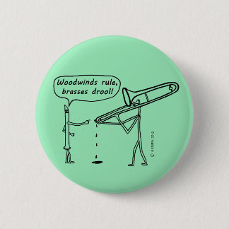 Woodwindregel, Brass Drool Button