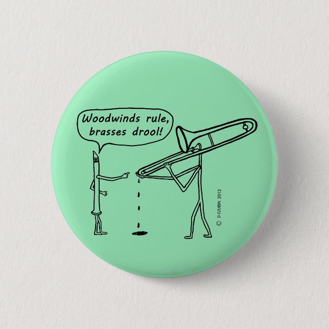 Woodwindregel, Brass Drool Button (Vorderseite)