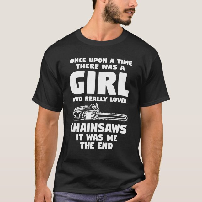 Woodworker Woodworking Chainsaw T-Shirt (Vorderseite)