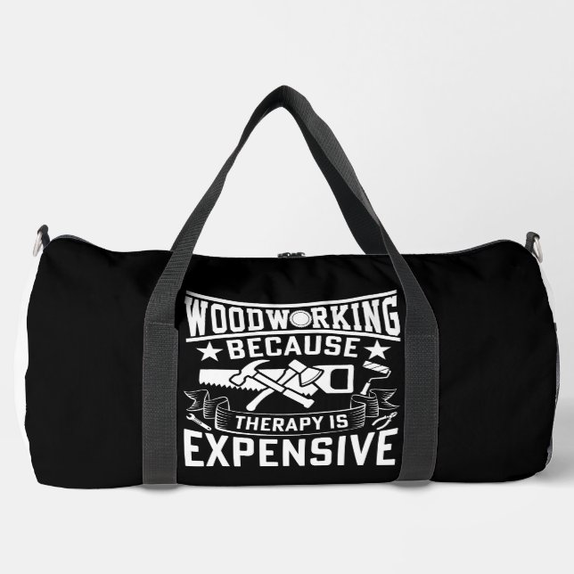 Woodworking Because Therapy Expensive Duffle Bag (Vorderseite)