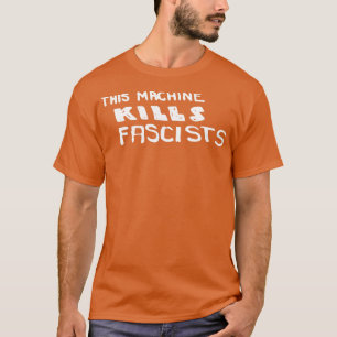 Woody Guthrie diese Maschine tötet Faschisten Folk T-Shirt
