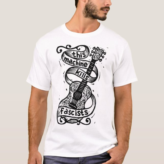 Woody Guthrie - Diese Maschine tötet Faschisten T-Shirt (Vorderseite)
