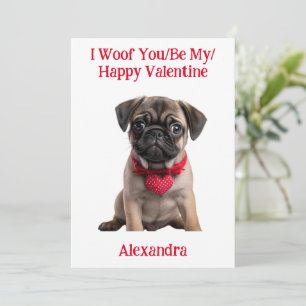 Woof du/be My/Happy Valentine Mops Puppy Feiertagskarte