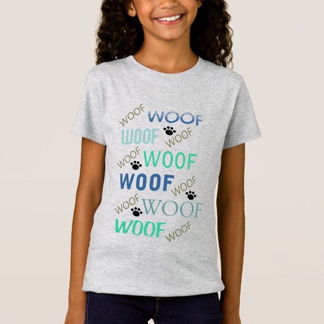 WOOF-Over mit Paws Girls-T-Shirt T-Shirt (Vorderseite)