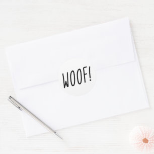 Woof! Schwarzer Text im weißen Hintergrund Runder Aufkleber