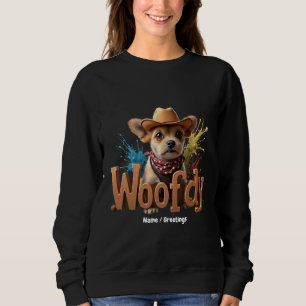 Woofdy Lustiger Western-Cowboy-Hund in Texas Sweatshirt