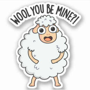 Wool you be mine Funny Sheep Puff Aufkleber