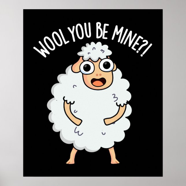 Wool you be mine Funny Sheep Puff Dark BG Poster (Vorne)