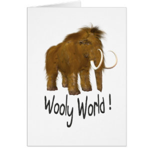 "Wooly World" Wooly Mammoth