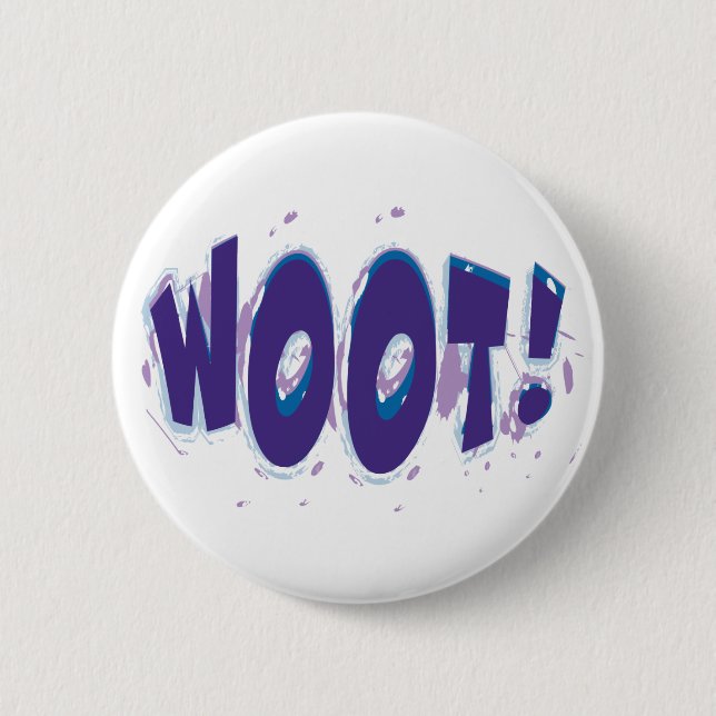 WOOT! Button (Vorderseite)