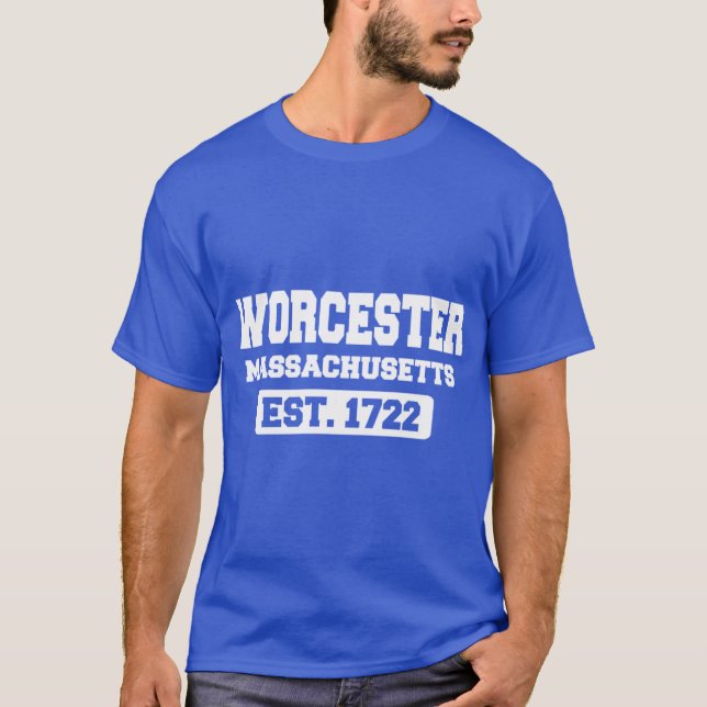 Worcester Massachusetts Est 1722 T-Shirt (Vorderseite)