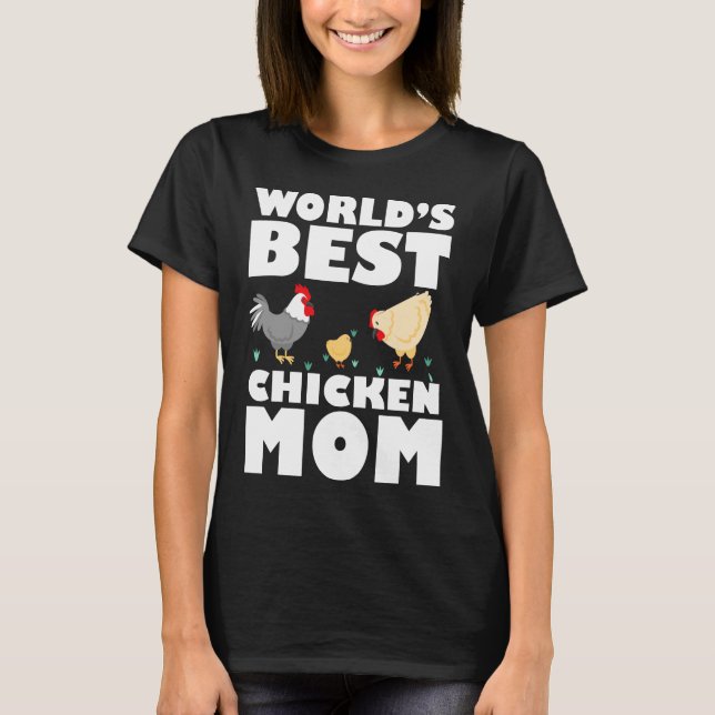 Word's Best Chicken Mama T - Shirt Geschenk (Vorderseite)