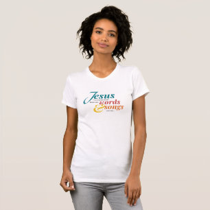 Words und Songs T - Shirt Jen Hawley